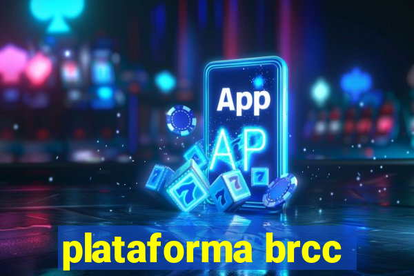 plataforma brcc